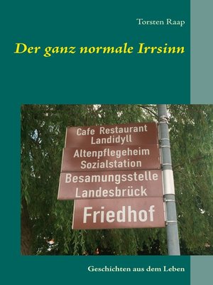 cover image of Der ganz normale Irrsinn